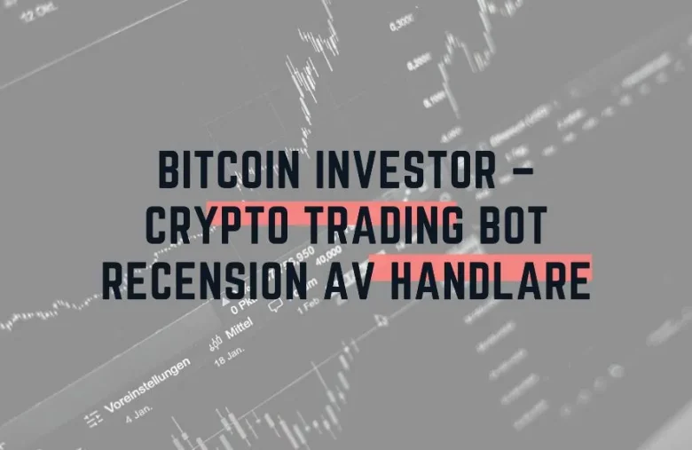 Bitcoin Investor – Crypto Trading Bot recension av handlare