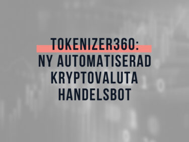 Tokenizer360: Ny Automatiserad Kryptovaluta Handelsbot